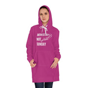 Ministry Not Just Sunday Women's Hoodie Dress