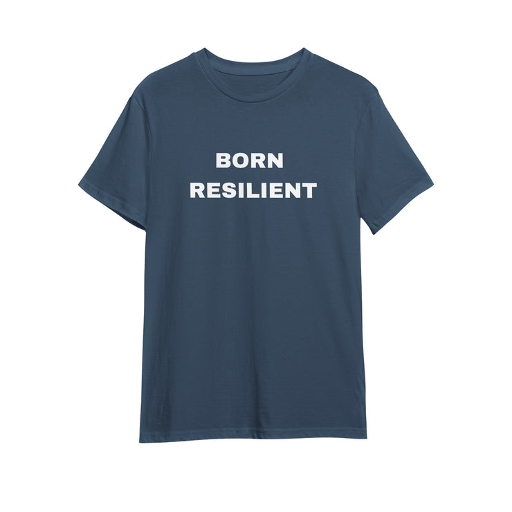 Born Resilient Premium Cotton T-Shirt