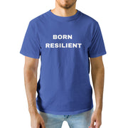 Born Resilient Premium Cotton T-Shirt