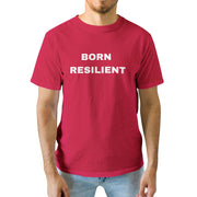 Born Resilient Premium Cotton T-Shirt